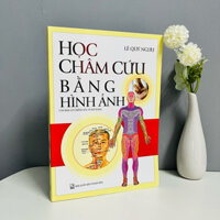 Sách - Học Châm Cứu Bằng Hình Ảnh