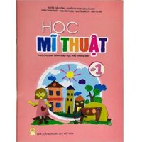 Sách - Học Mĩ thuật lớp 1 Theo chương trình giáo dục phổ thông mới