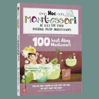 Sách Học Montessori để dạy trẻ theo phương pháp Montessori (Bộ 4 quyển lẻ tùy chọn)