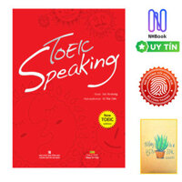 Sách Học Tiếng Anh - TOEIC Speaking - Kèn file Nghe -  Bìa Mềm - Nhân Trí Việt  Tặng Kèm Sổ Tay Xương Rồng