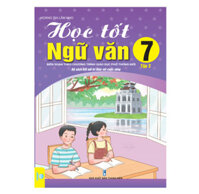 Sách - Học Tốt Ngữ Văn Lớp 7 - Biên soạn theo CT GDPT mới Bộ sách Kết Nối - ndbooks - Tập 2