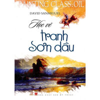 Sách - Học Vẽ Tranh Sơn Dầu