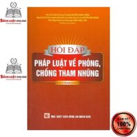 Sách - Hỏi đáp pháp luật về phòng, chống tham nhũng