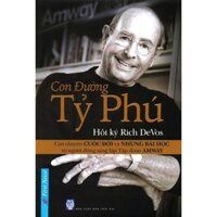 Sách Hồi Ký Rich Devos Con Đường Tỷ Phú