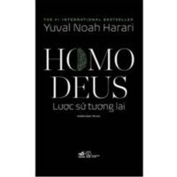 Sách - Homo Deus Lược sử tương lai