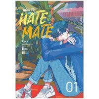 Sách How To Hate Mate - Tập 1 (Truyện Màu) - Tặng Kèm Postcard