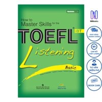 Sách - How To Master Skills For The TOEFL iBT: Listening Basic (With Audio CD) - NHBOOK - NTV