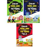 Sách hướng dẫn- Combo 3 cuốn Em luyện viết tiếng anh và nhớ từ vựng smart star 2 + 3 + 4 (HA)