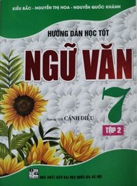 Sách - Hướng Dẫn Học Tốt Ngữ Văn 7 - Tập 2 Bám Sát sách Giáo Khoa Cánh Diều
