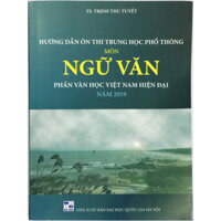 Sách - Hướng Dẫn Ôn Thi THPT Môn Ngữ Văn Phần Văn Học Hiện Đại