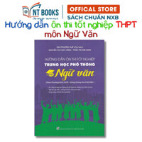 Sách - Hướng Dẫn Ôn Thi Tốt Nghiệp Trung Học Phổ Thông Môn Ngữ Văn (Theo chương trình 2018 - Dùng chung cho 3 bộ SGK)-QL