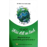 Sách ì một trái đất An lành - Những bức thư đoạt giải Cuộc thi viết thư quốc tế UPU lần thứ 51