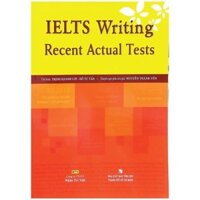 Sách - Ielts Writing Recent Actual Tests