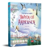 Sách – Illustrated Classics – Truyện cổ Andersen