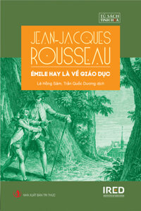 Sách IRED Books - Émile hay là về giáo dục Émile, ou De léducation - Jean-Jacques Rousseau