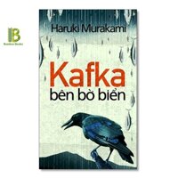 Sách - Kafka Bên Bờ Biển - Haruki Murakami - Nhã Nam