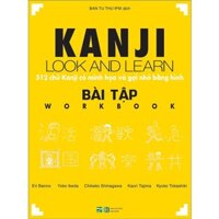 Sách - Kanji look and learn - 512 chữ Kanji có minh họa và gợi nhớ bằng hình - Bài tập