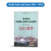 Sách - Kanji Look And Learn 560 Chữ Kanji Có Minh Họa Và Gợi Nhớ Bằng Hình Cấp Độ N3, N2