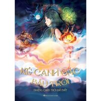 Sách Kẻ canh gác bầu trời – Những chân trời đã mất