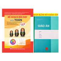 Sách - Kế hoạch bài dạy môn Toán lớp 8 tập hai (bộ Chân trời sáng tạo)