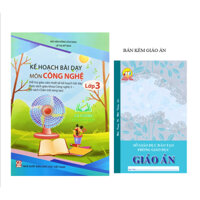Sách - Kế hoạch bài dạy môn Công nghệ lớp 3 (bộ Chân trời sáng tạo)+ Bán kèm với sổ giáo án 4
