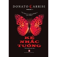 Sách - Kẻ Nhắc Tuồng - Donato Carrisi-PNS