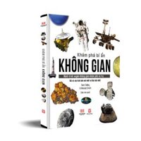 Sách Khám Phá Bí Ẩn Không Gian - Hành Trình Xuyên Không Gian Khám Phá Vũ Trụ - Gói đơn giản