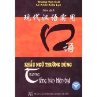 Sách - Khẩu ngữ thường dùng trong tiếng Hán hiện đại (nghe qua QR)