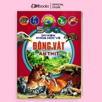Sách khoa học cho bé, 500 dữ kiện khoa học về động vật ăn thịt, sách động vật cho bé khoa học kỳ thú