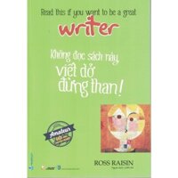 Sách - Không Đọc Sách Này, Viết Dở Đừng Than ( VL)