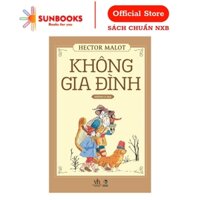 Sách - Không Gia Đình ( Tái Bản )