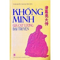 Sách - Khổng Minh Gia Cát Lượng Đại Truyện