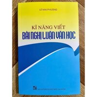 Sách - Kĩ năng viết bài nghị luận văn học