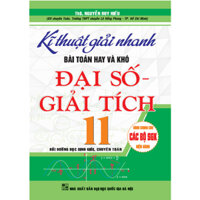 sách - Kĩ thuật giải nhanh bài toán hay và khó đại số giải tích 11, chuyên toán ( các bộ sgk hiện hành)  - HAB