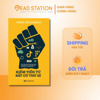 Sách: Kiếm Tiền Từ Bất Cứ Thứ Gì - Kể Cả Những Thứ Tưởng Chừng Vô Lý