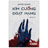 Sách - Kim cương đoạt mạng ( Jeffrey Archer )