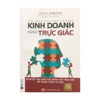 Sách - Kinh doanh bằng trực giác ( BizBooks )