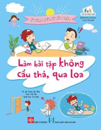 Sách Kỹ Năng Quản Lý Bản Thân - Làm Bài Tập Không Cẩu Thả, Qua Loa