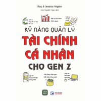 Sách - Kỹ Năng Quản Lý Tài Chính Cá Nhân  Cho Gen Z