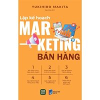 Sách - Lập Kế Hoạch Marketing Bán Hàng - Yukihiro Makita - 1980 Books