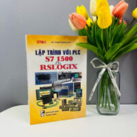 Sách - Lập Trình Với PLC S7 1500 Và Rslogix