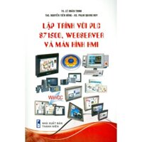 Sách - Lập Trình Với PLC S71500, Webserver Và Màn Hình HMI ( STK)