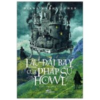 Sách - Lâu Đài Bay Của Pháp Sư Howl -  NXB Hội Nhà Văn