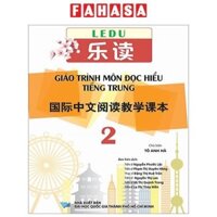 Sách LeDu - Giáo Trình Môn Đọc Hiểu Tiếng Trung - Tập 2