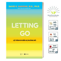 Sách - Letting Go by David R. Hawkins - Lộ Trình Đi Đến Sự Buông Bỏ