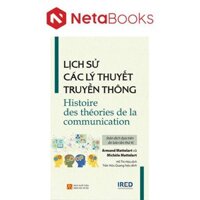 Sách - Lịch Sử Các Lý Thuyết Truyền Thông