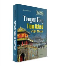 Sách Lịch Sử - Truyện hay trong Lịch Sử Việt Nam [bonus]