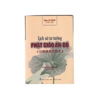 Sách - Lịch sử tư tưởng phật giáo ấn độ