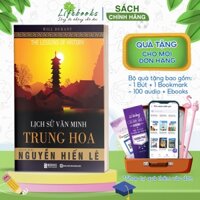 Sách Lịch sử văn minh Trung Hoa - Nguyễn Hiến Lê Bizbooks