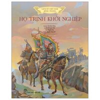 Sách Lịch Sử Việt Nam Bằng Tranh - Họ Trịnh Khởi Nghiệp